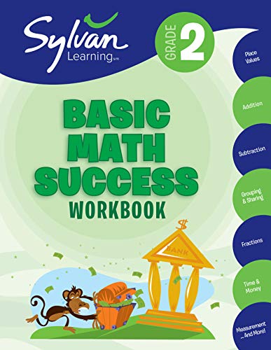 Basic Math Success Workbook (Sylvan Learning, Grade 2)