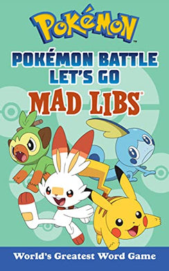 Mad Libs Pokémon Battle Let's GO