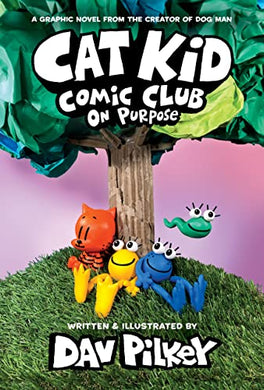 Cat Kid Comic Club #3 On Purpose