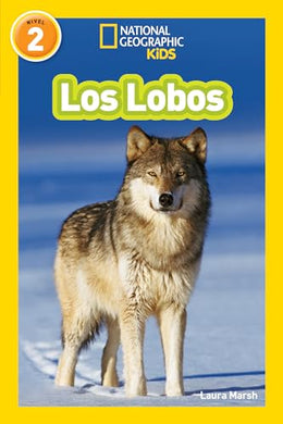 Nat Geo Reader Los Lobos (Spanish)