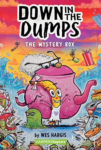 Down in the Dumps #1: The Mystery Box