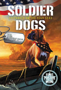 Soldier Dogs: Shipwreck