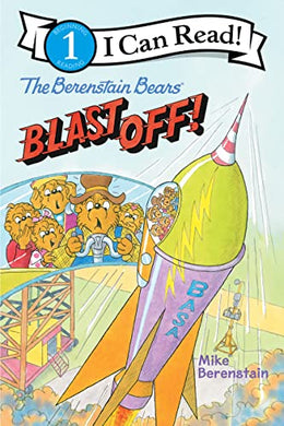 Berenstain Bears Blast Off!