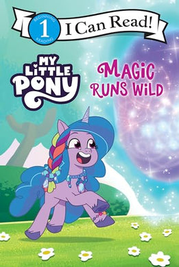 My Little Pony: Magic Runs Wild