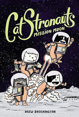 Catstronauts #1: Mission Moon