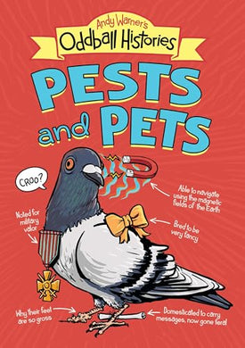Oddball Histories: Pests and Pets