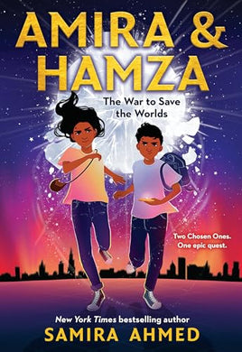Amira & Hamza, Bk. 1 The War to Save the Worlds