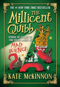 Millicent Quibb School of Etiquette for Young Ladies of Mad Science