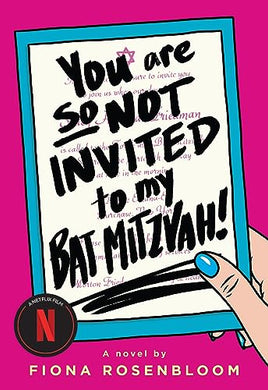 You are So Not Invited to My Bat Mitvah