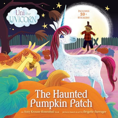 Uni the Unicorn The Haunted Pumpkin Patch (