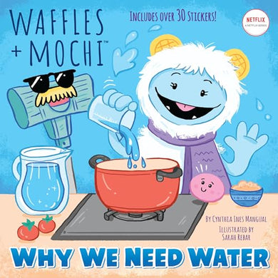 Waffles and Mochi Water