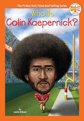 Who Is Colin Kaepernick? (WhoHQ Now)