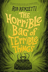 Horrible Bag of Terrible Things #1