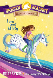 Unicorn Academy #1: Lyra and Misty