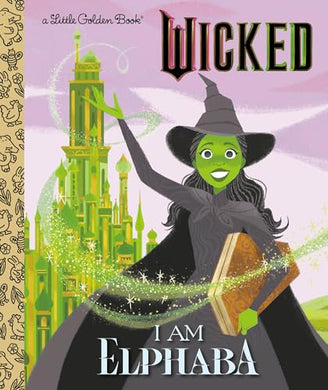 I Am Elphaba