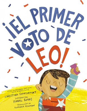 ¡El Primer Voto de Leo! (Leo's First Vote!)