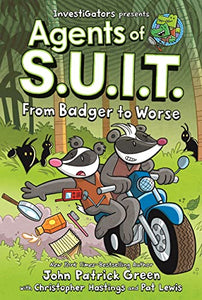 Investigators Badger to Worse