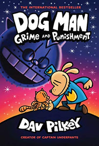 Dog Man #9 Grime and Punishment