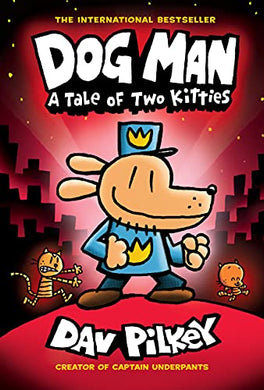 Dog Man #3 Tale of Two Kitties