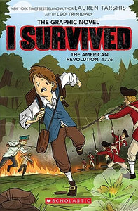 I Survived the American Revolution, 1776 (I Survived Graphic Novel #8)