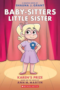 Baby-Sitters Little Sister #10 Karen's Prize