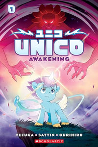 Unico: Awakening (Volume 1)