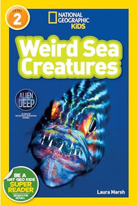 Nat Geo Reader Weird Sea Creatures