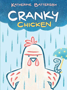 Cranky Chicken Book 1