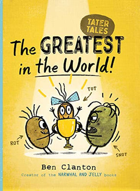 Tater Tales: The Greatest