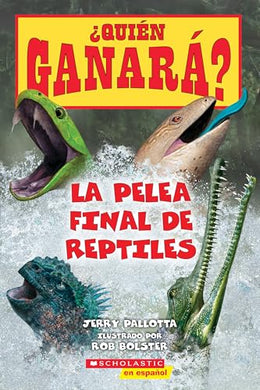 ?Quien Ganara? La Pelea Final de Reptiles (Who Would Win? Ultimate Reptile Rumble)