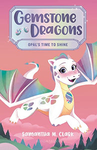 Gemstone  Dragons Opal's Time