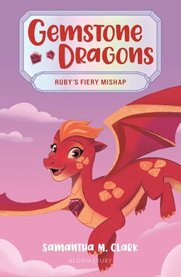 Gemstone Dragon: Ruby's Fiery Mishap