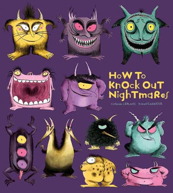 How to Knock Out Nightmares