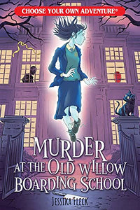 CYA Murder at the Old Willow Boarding School