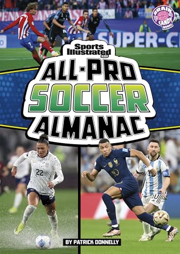 Sports Illustrated Kids All-Pro Soccer Almanac
