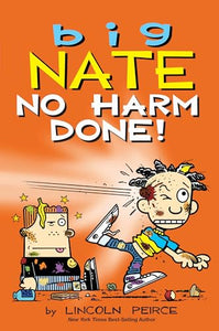 Big Nate: No Harm Done!: Volume 33