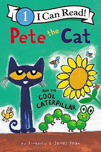 Pete the Cat: Cool Caterpillar