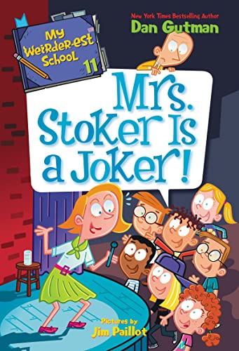 My Weirder-est School Mrs Stoker is a Joker