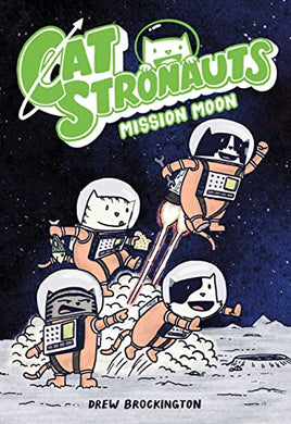 Catstronauts #1: Mission Moon
