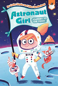 Astronaut Girl #1: the Moon
