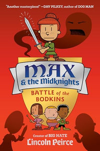 Max & The Midknights #2 Battle of the Bodkins