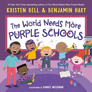 World Needs More Purple Schools (My Purple World)