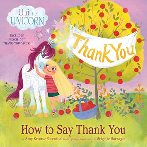 Uni the Unicorn How to Say Thank You