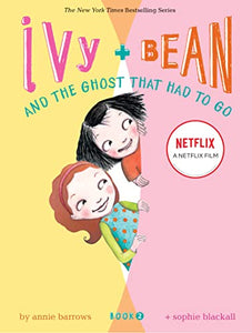 Ivy and Bean 2 Ghost