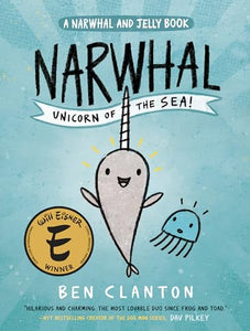Narwhal & Jelly #1 Unicorn of the Sea