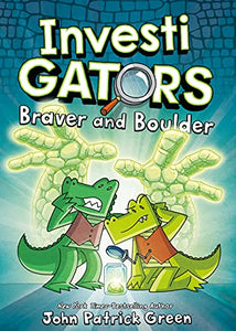 InvestiGators #5: Braver and Boulder