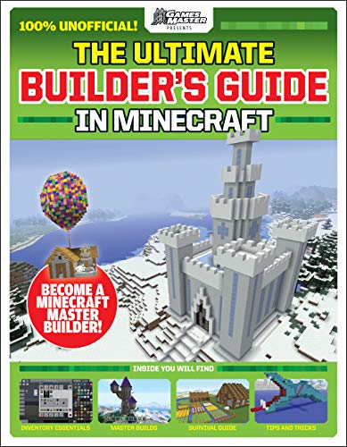 Minecraft Ultimate Builder's Guide