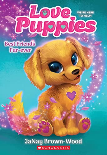 Love Puppies #1 Best Friends Furever