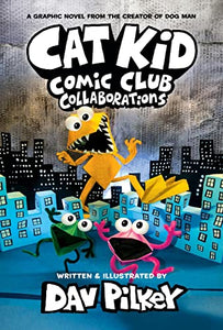 Cat Kid Comic Club #4 Collaborations