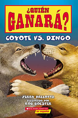 ¿Quién Ganará? Coyote vs. Dingo (Who Would Win? Coyote vs. Dingo)